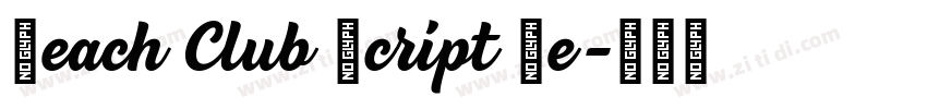 Beach Club Script Re字体转换